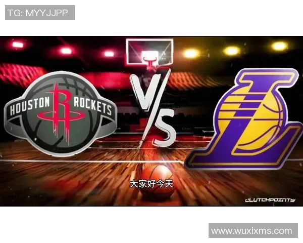 湖人主场迎战火箭双方激战四节上演精彩对决